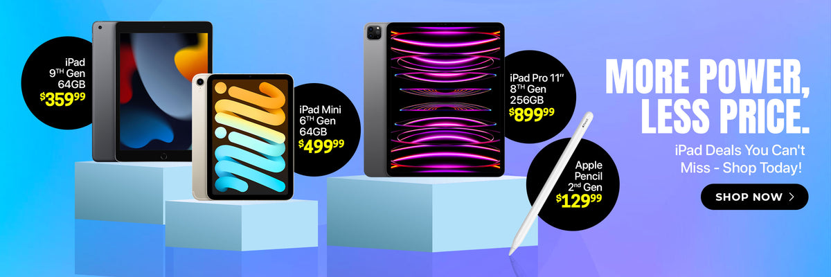 More Power, Less Price! iPad Deals you can't Miss - Shop Today!