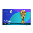 Hisense QD6QV Series / 4K HDR / 60Hz / QLED Smart TV - Open Box ( 1 Year Warranty )