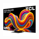 TCL QM7L Series / 4K HDR / 144Hz / SQD-Mini LED Smart TV - Open Box (1 Year Warranty)